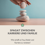 Kinderplanung - Spagat zwischen Karriere und Familie