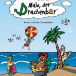 Cover: Malo der Drachenbär von Marco Schulz und Markus Kästle